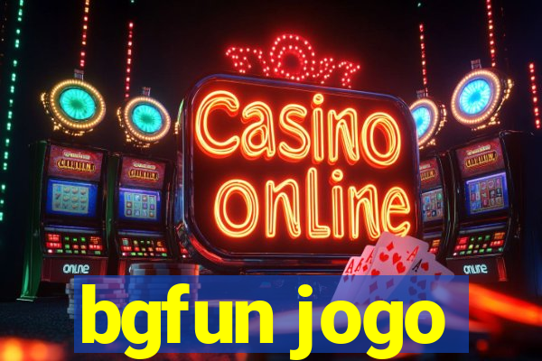 bgfun jogo